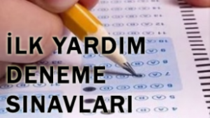 İlkyardım Deneme Sınavı